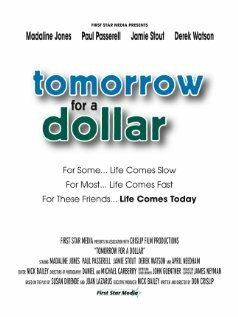 Tomorrow for a Dollar (2007)