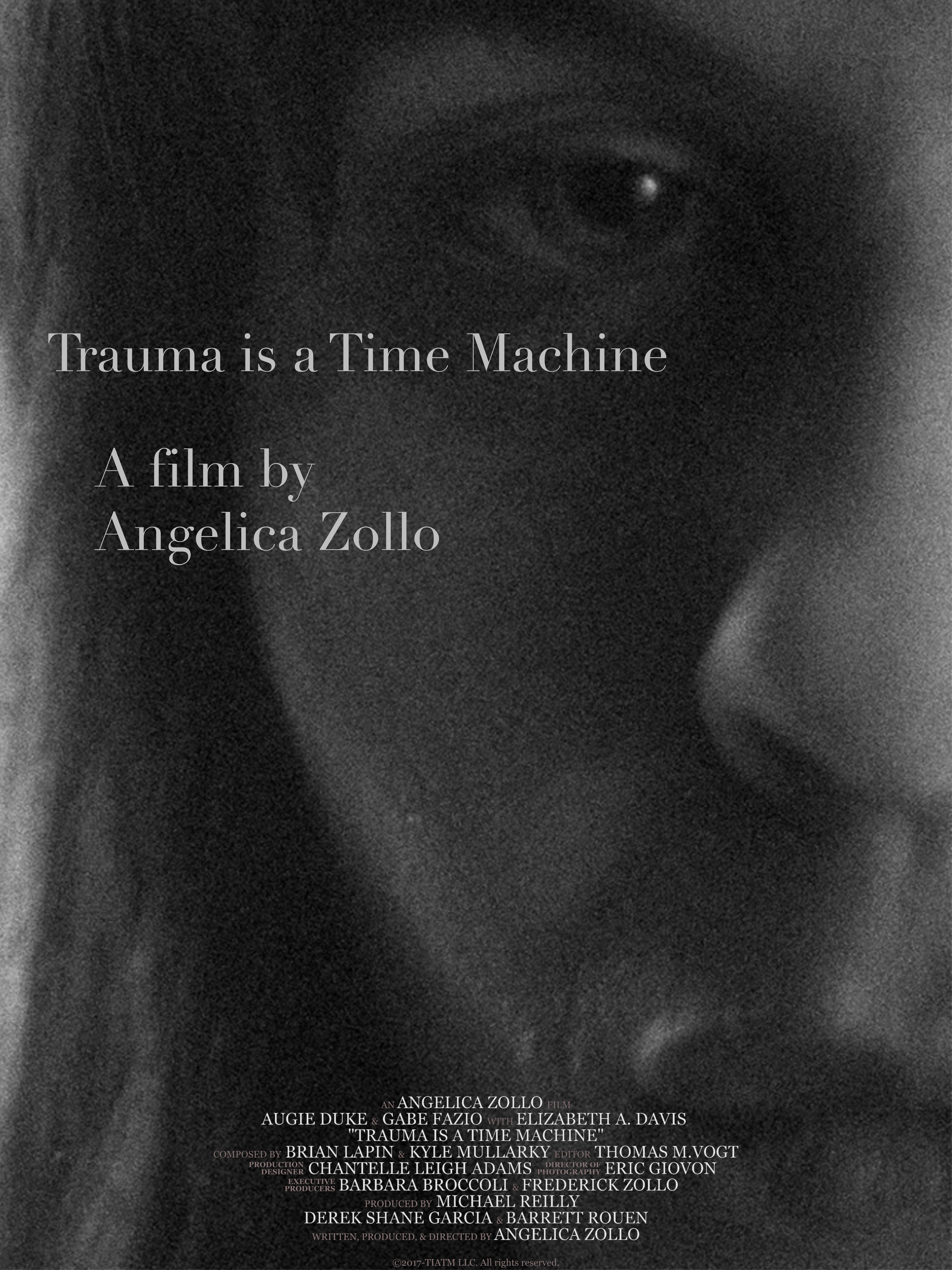 Trauma Is a Time Machine (2018)