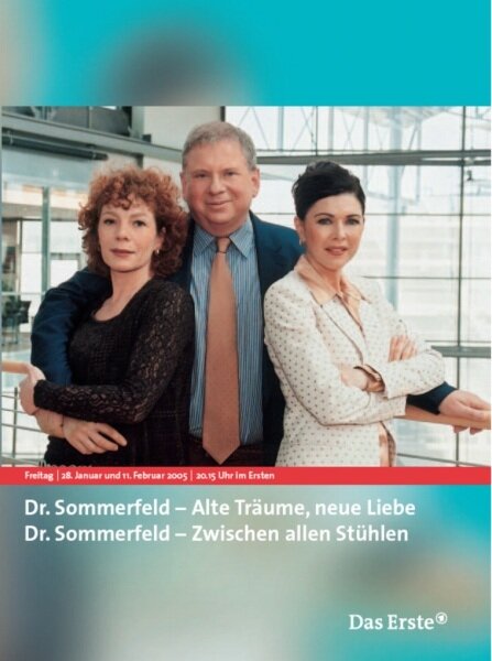 Dr. Sommerfeld - Alte Träume, neue Liebe (2005)