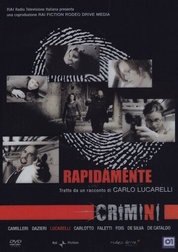 Crimini: Rapidamente (2006)