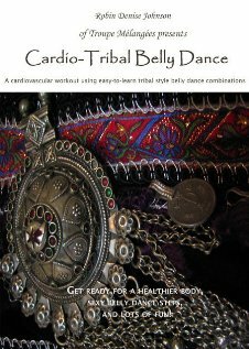 Cardio: Tribal Belly Dance (2007)