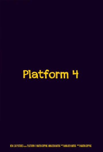 Platform 4 (2007)