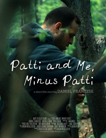 Patti and Me, Minus Patti (2013)