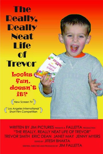 The Really, Really Neat Life of Trevor (2005)