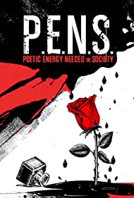 P.E.N.S. (Poetic Energy Needed in Society) (2021)