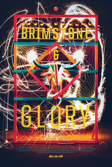 Brimstone & Glory (2017)