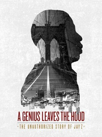 A Genius Leaves the Hood: The Unauthorized Story of Jay Z (2014)