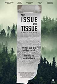The Issue with Tissue (2018)