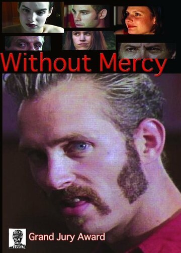 Without Mercy (2005)