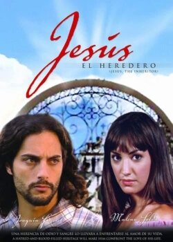 Хесус – наследник (2004)