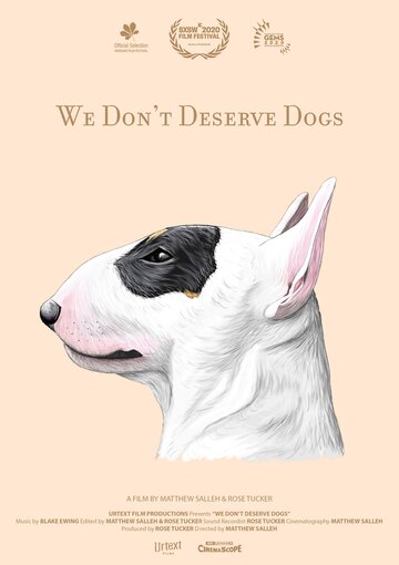 We Don't Deserve Dogs (2020)