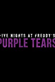 Five Nights at Freddy's: Purple Tears (2021)